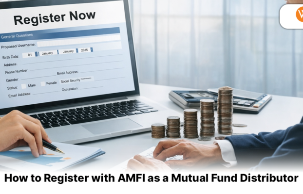 How to Register with AMFI as a Mutual Fund Distributor